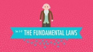 Crash Course Chemistry The Fundamental Laws of Chemistry